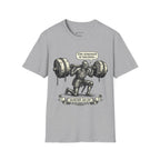 Thy Strength Is Yielding T-Shirt