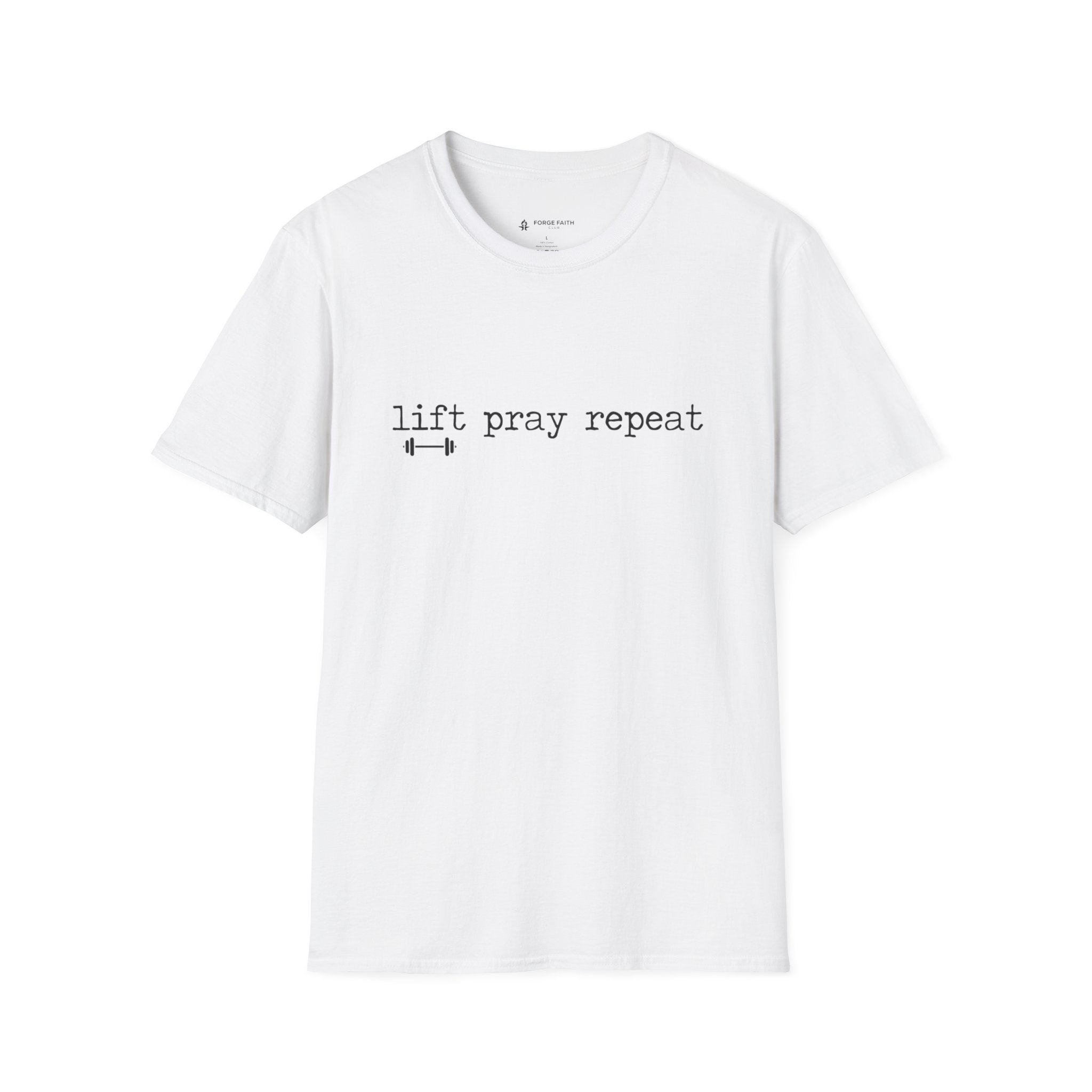 Lift Pray Repeat Type T-Shirt