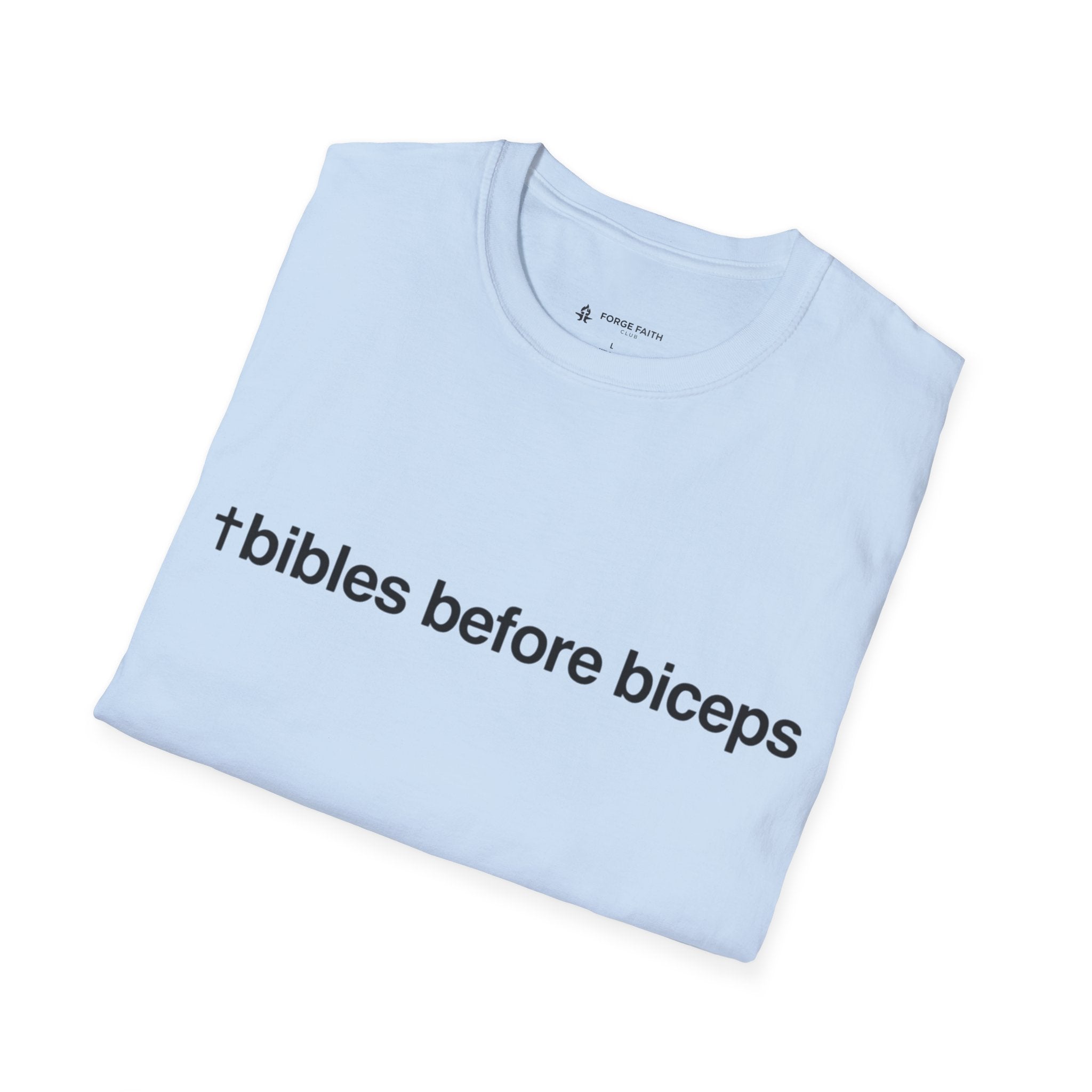 Bibles Before Biceps T-Shirt