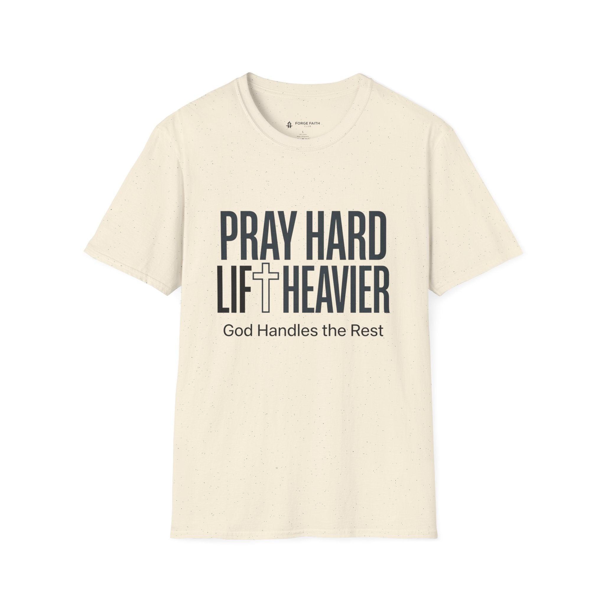 Pray Hard Lift Heavier T-Shirt