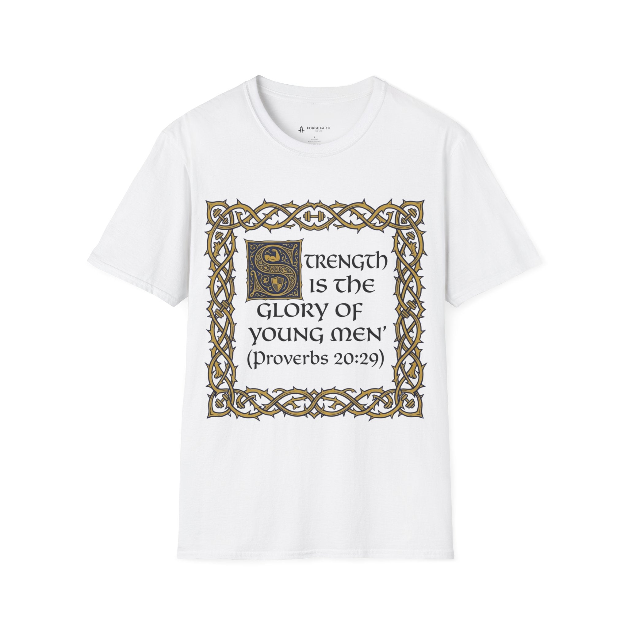 Strength & Glory Proverbs T-Shirt