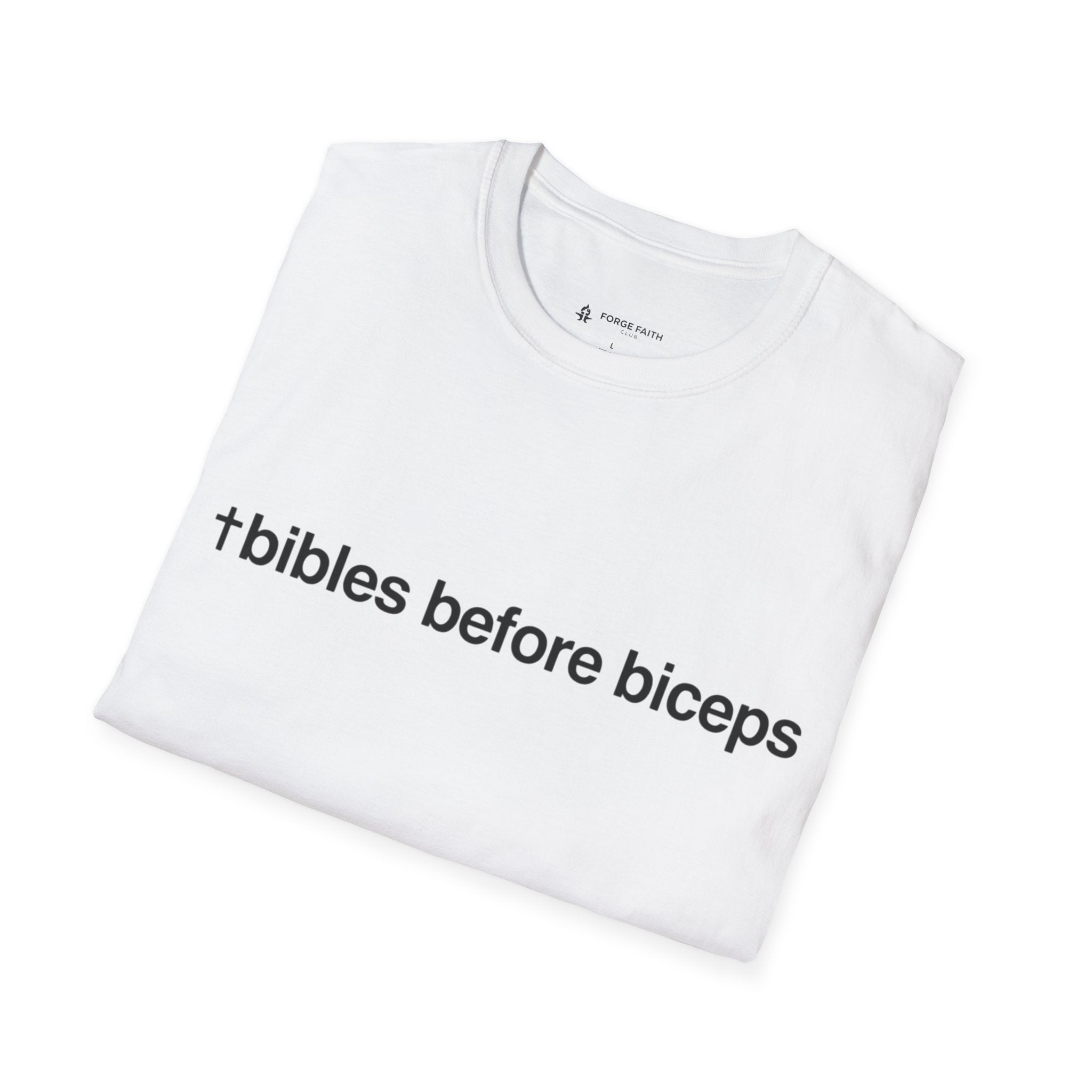 Bibles Before Biceps T-Shirt