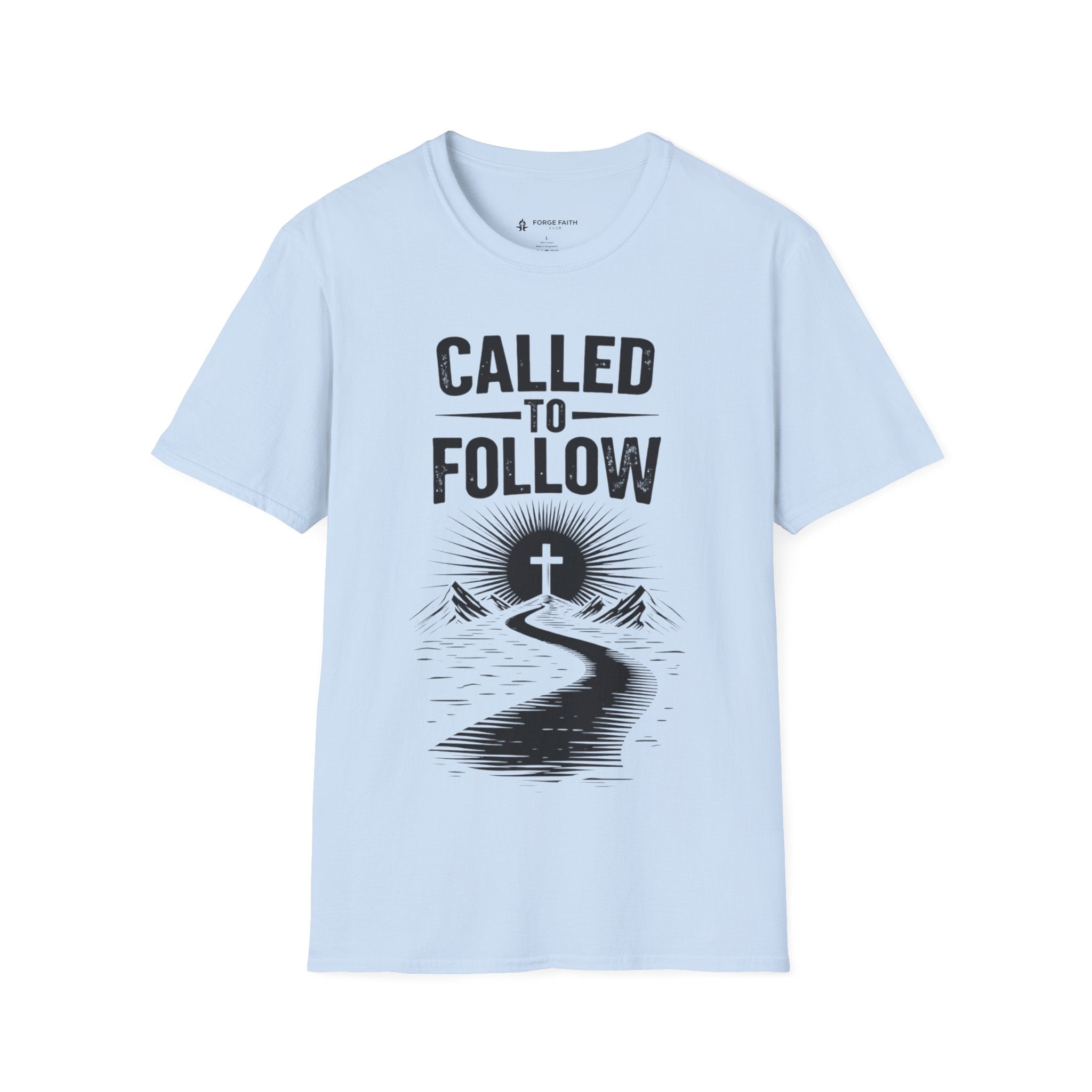 Called To Follow T-Shirt