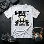 Faith Built T-Shirt