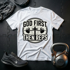 God First Then Reps T-Shirt