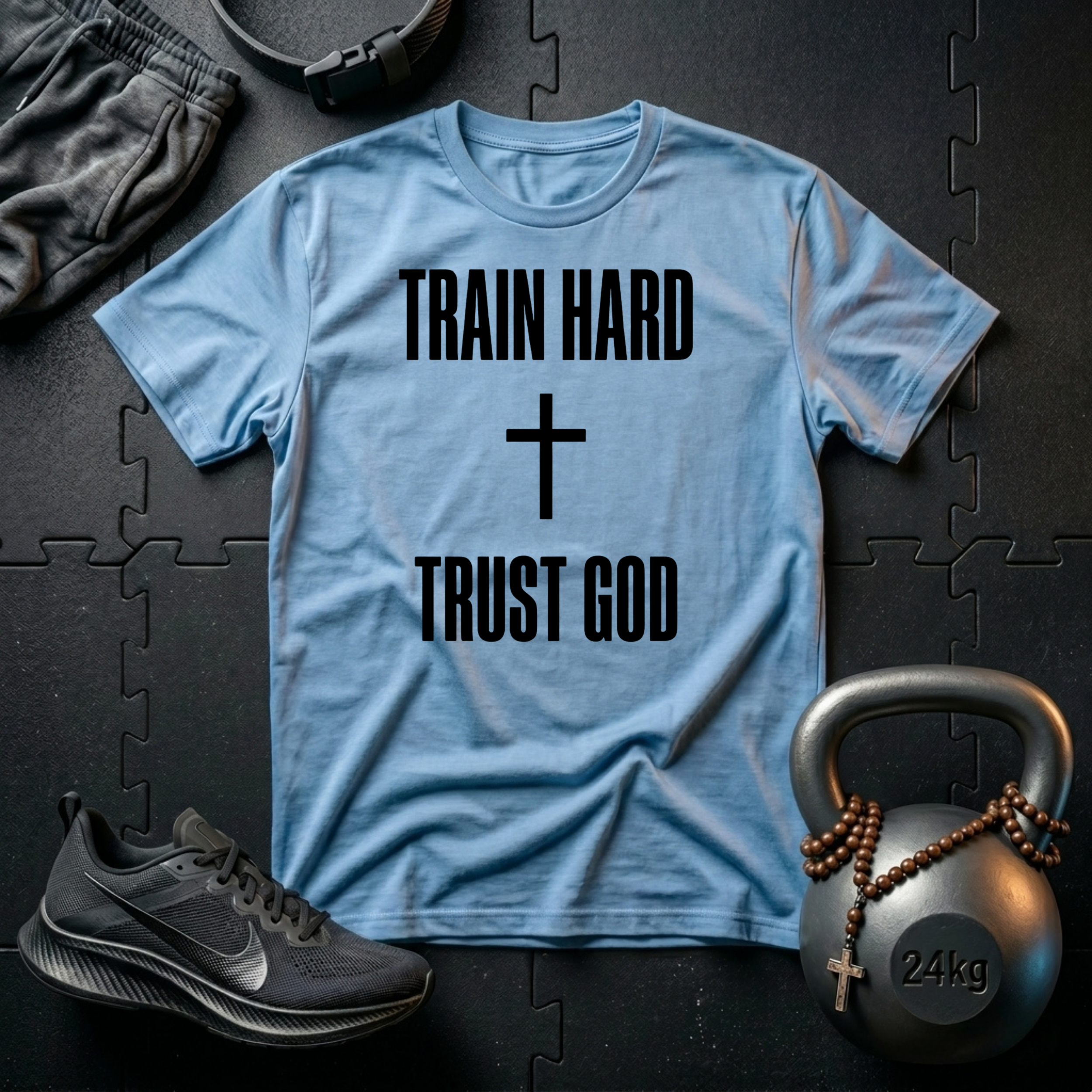 Train Hard Trust God T-Shirt