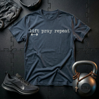 Lift Pray Repeat T-Shirt