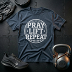 Pray Lift Repeat T-Shirt