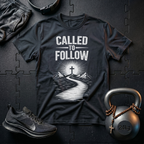 Called To Follow T-Shirt
