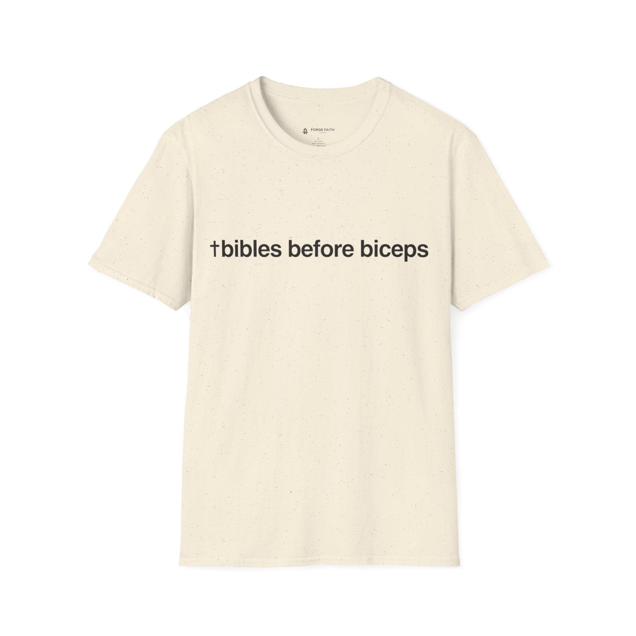 Bibles Before Biceps T-Shirt