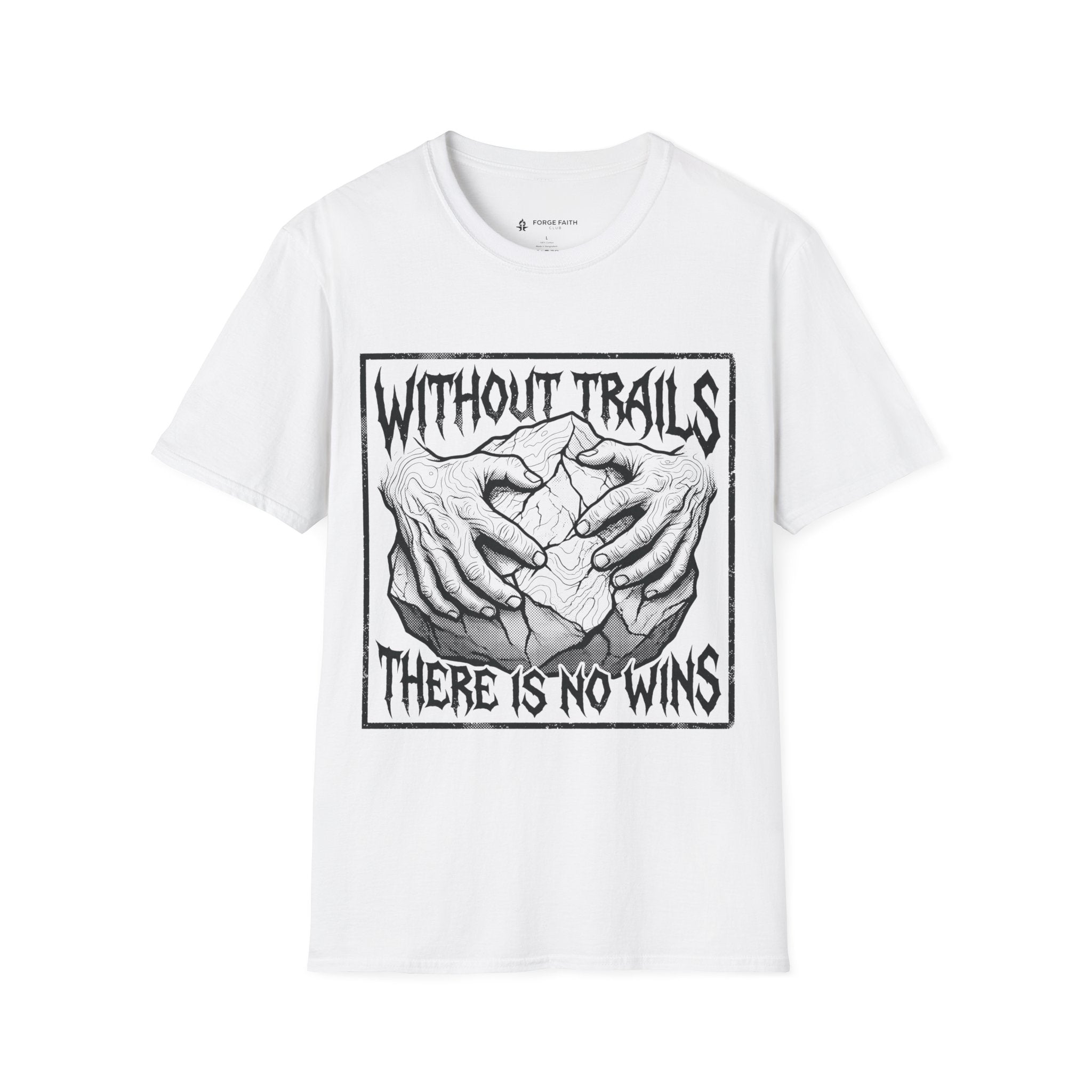 Without Trials T-Shirt