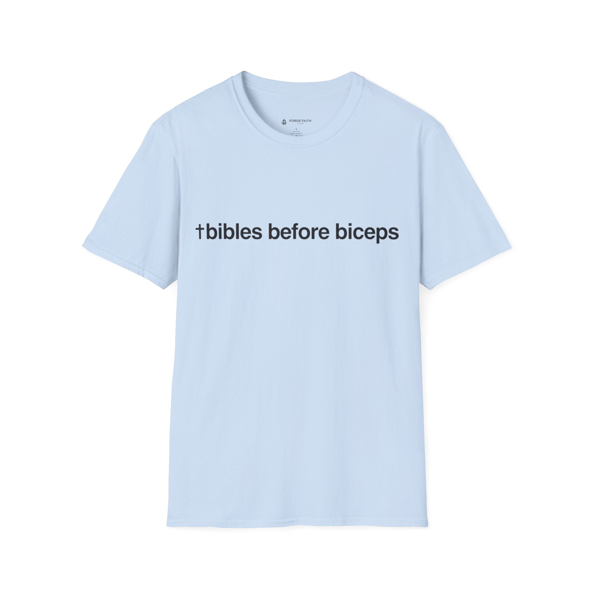 Bibles Before Biceps T-Shirt