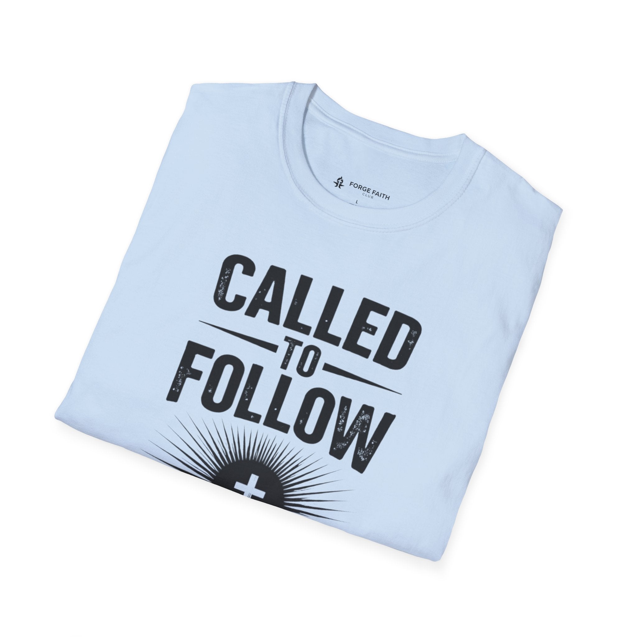 Called To Follow T-Shirt