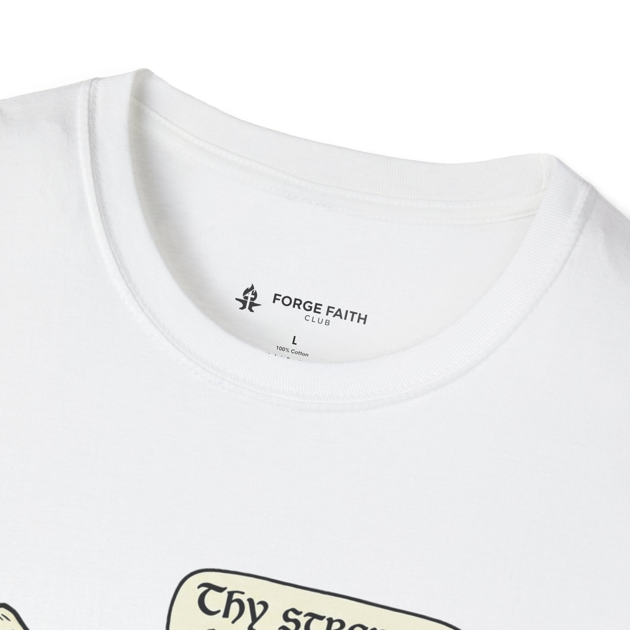 Thy Strength Is Yielding T-Shirt