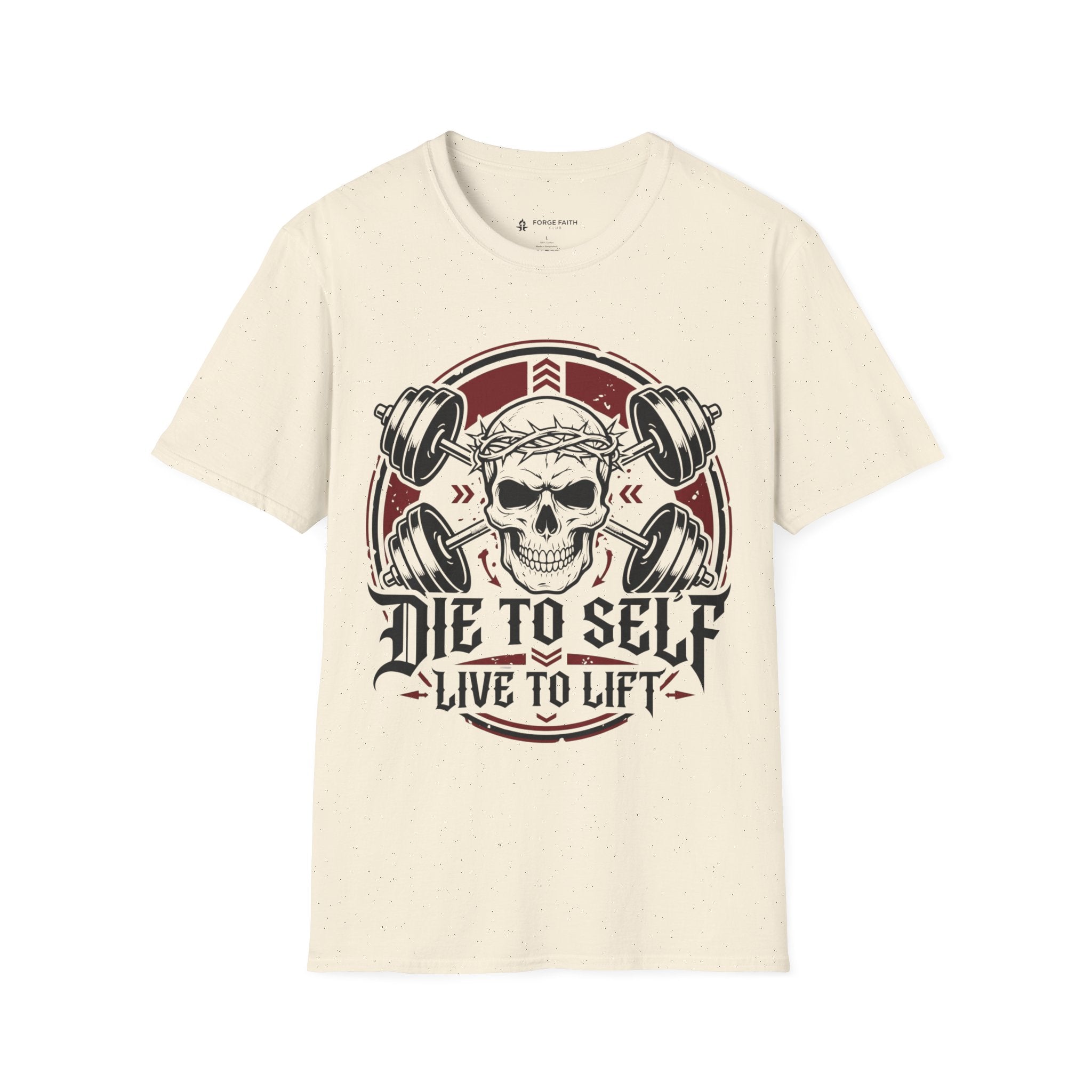 Die To Self Live To Lift T-Shirt