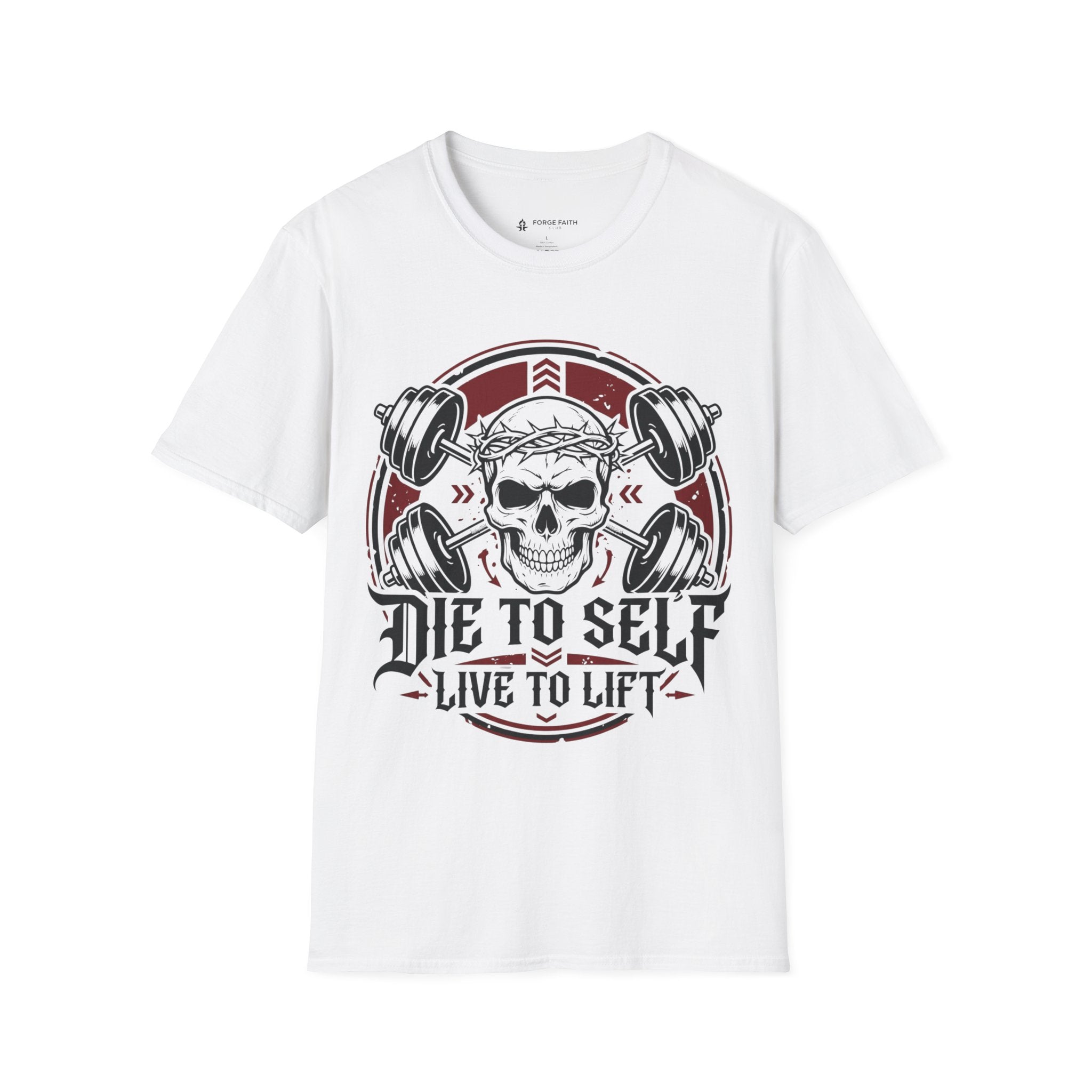 Die To Self Live To Lift T-Shirt