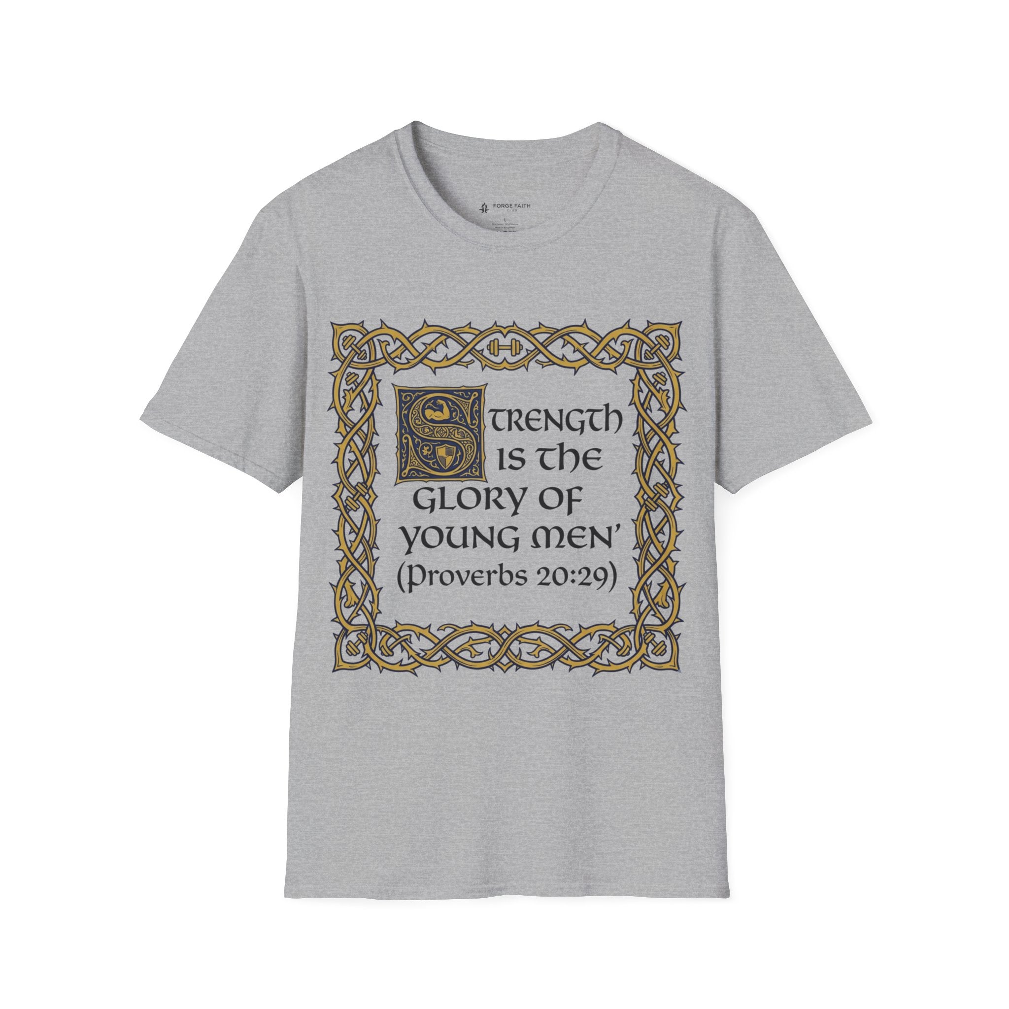 Strength & Glory Proverbs T-Shirt