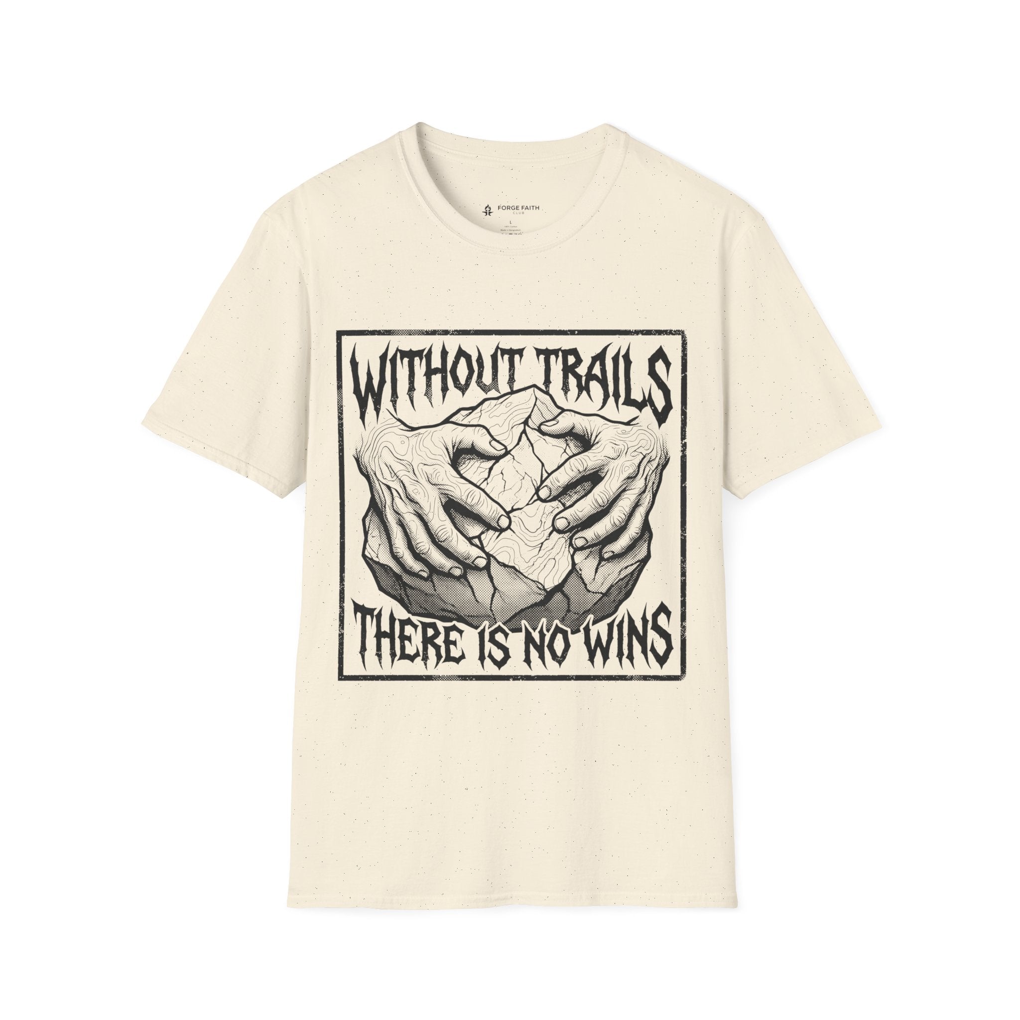 Without Trials T-Shirt